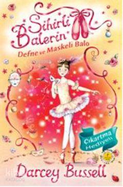 Sihirli Balerin 3 Darcey Bussell