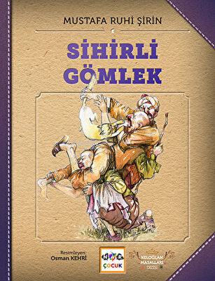 Sihirli Gömlek Keloğlan Masl. Mustafa Ruhi Şirin