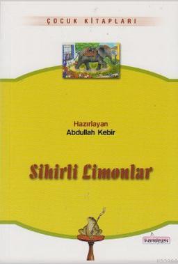 Sihirli Limonlar Abdullah Kebir