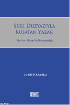 Şiiri Düzyazıyla Kuşatan Yazar Fatih Sakallı