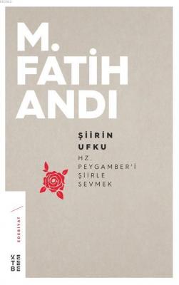 Şiirin Ufku M. Fatih Andı