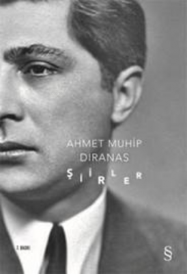 Şiirler Ahmet Muhip Dıranas