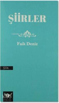 Şiirler Faik Deniz