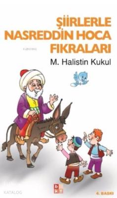 Şiirlerle Nasreddin Hoca Fıkraları M. Halistin Kukul