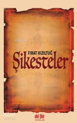 Şikesteler Fırat Kızıltuğ