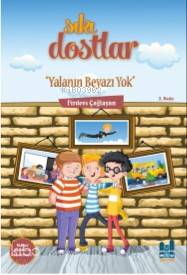 Sıkı Dostlar - Yalanın Beyazı Yok Firdevs Çağlayan