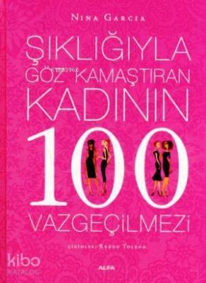 Şıklığıyla Göz Kamaştıran Kadının 100 Vazgeçilmezi Nina Garcia