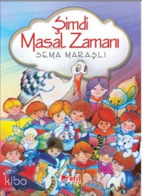 Şimdi Masal Zamanı Sema Maraşlı