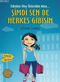 Şimdi Sen De Herkes Gibisin Alison James