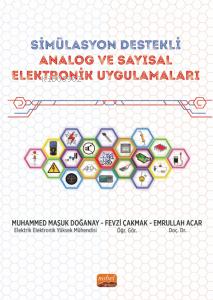 Simülasyon Destekli Analog Ve Sayısal Elektronik Uygulamalar- Simülasy