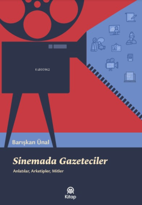 Sinamada Gazeteciler Barışkan Ünal