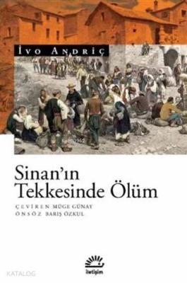 Sinan'ın Tekkesinde Ölüm İvo Andriç