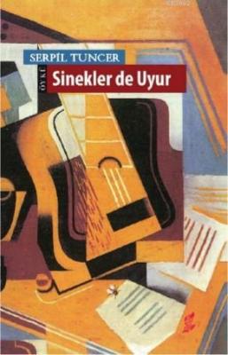 Sinekler de Uyur Serpil Tuncer