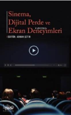 Sinema, Dijital Perde ve Ekran Deneyimleri Kolektif