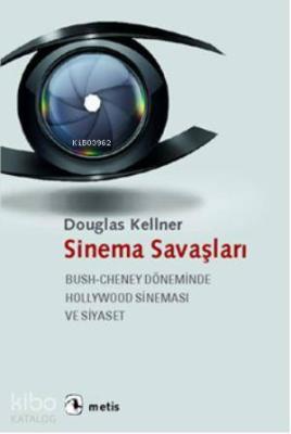 Sinema Savaşları Douglas Kellner