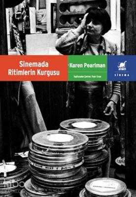 Sinemada Ritmlerin Kurgusu Karen Pearlman