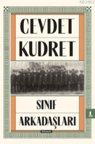 Sınıf Arkadaşları Cevdet Kudret