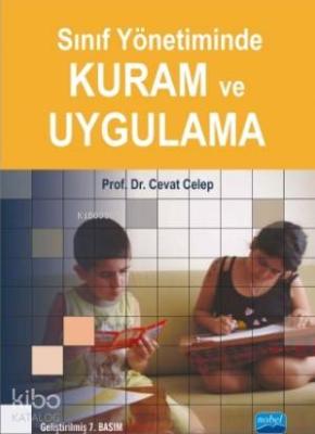 Sınıf Yönetiminde Kuram ve Uygulama Cevat Celep