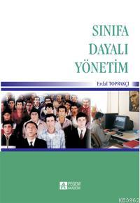 Sınıfa Dayalı Yönetim Erdal Toprakçı