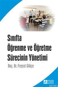 Sınıfta Öğrenme ve Öğretme Sürecinin Yönetimi