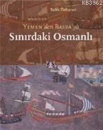 Sınırdaki Osmanlı Salih Özbaran