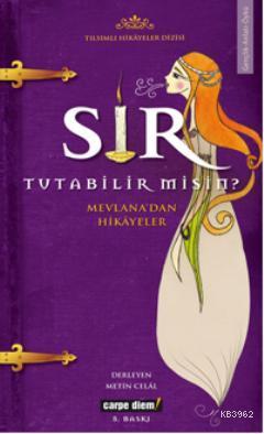 Sır Tutabilir misin? Metin Celâl