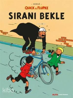 Sıranı Bekle - Quick ve Flupke Hergè