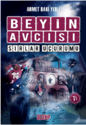 Sırlar Uçurumu;Beyin Avcısı / 5 Ahmet Baki Yerli