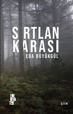 Sırtlan Karası Eda Büyükgül