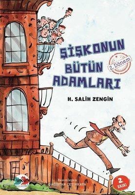 Şişkonun Bütün Adamları 2. Dönem H. Salih Zengin