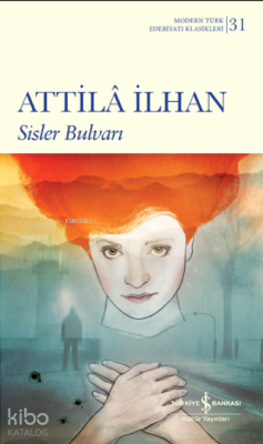 Sisler Bulvarı Atilla İlhan