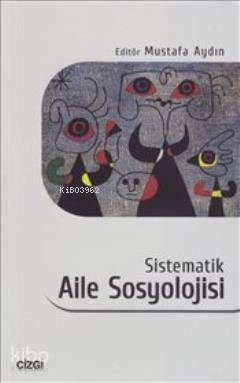 Sistematik Aile Sosyolojisi Mustafa Aydın