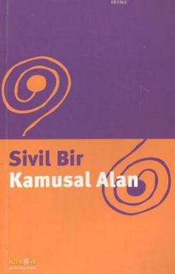 Sivil Bir Kamusal Alan Kolektif