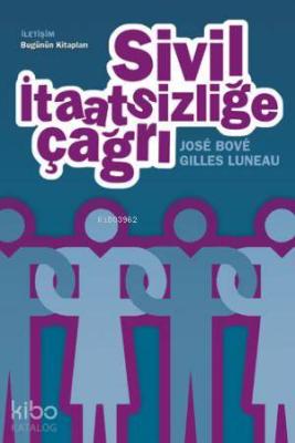 Sivil İtaatsizliğe Çağrı Gilles Luneau