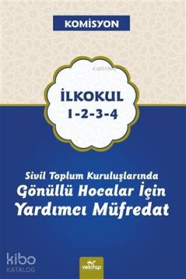 Sivil Toplum Kuruluşlarında Gönüllü Hocalar İçin Yardımcı Müfredat; İl