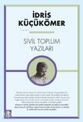 Sivil Toplum Yazıları İdris Küçükömer