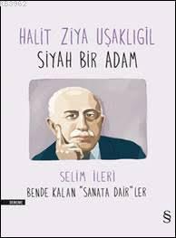 Siyah Bir Adam Selim İleri