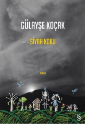 Siyah Korku Gülayşe Koçak