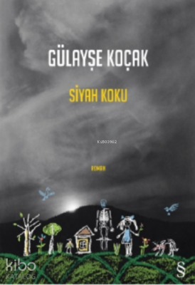 Siyah Korku Gülayşe Koçak