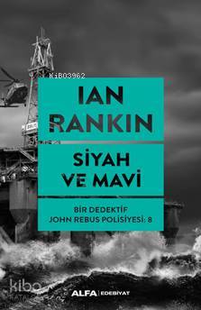 Siyah ve Mavi Ian Rankin