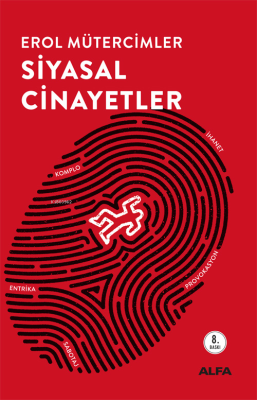 Siyasal Cinayetler Erol Mütercimler