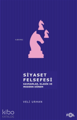 Siyaset Felsefesi Veli Urhan