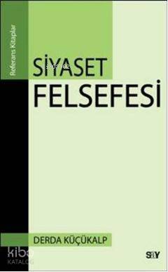 Siyaset Felsefesi Derda Küçükalp