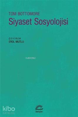 Siyaset Sosyolojisi Tom Bottomore