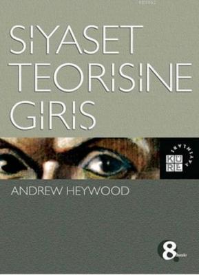 Siyaset Teorisine Giriş Andrew Heywood