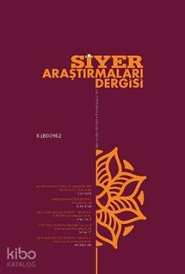 Siyer Araştırmaları Dergisi - 2. Sayı