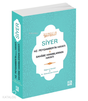 Siyer - Hz. Peygamber'in Hayatı &amp Ragıb es-Sercani