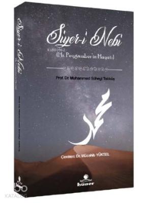 Siyer-i Nebi Hz.Peygamberin Hayatı Muhammed Süheyl Takkûş