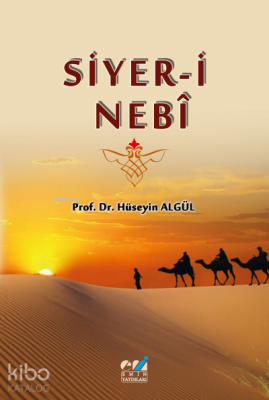 Siyer-i Nebî Prof. Dr. Hüseyin Algül