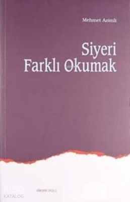 Siyeri Farklı Okumak Mehmet Azimli